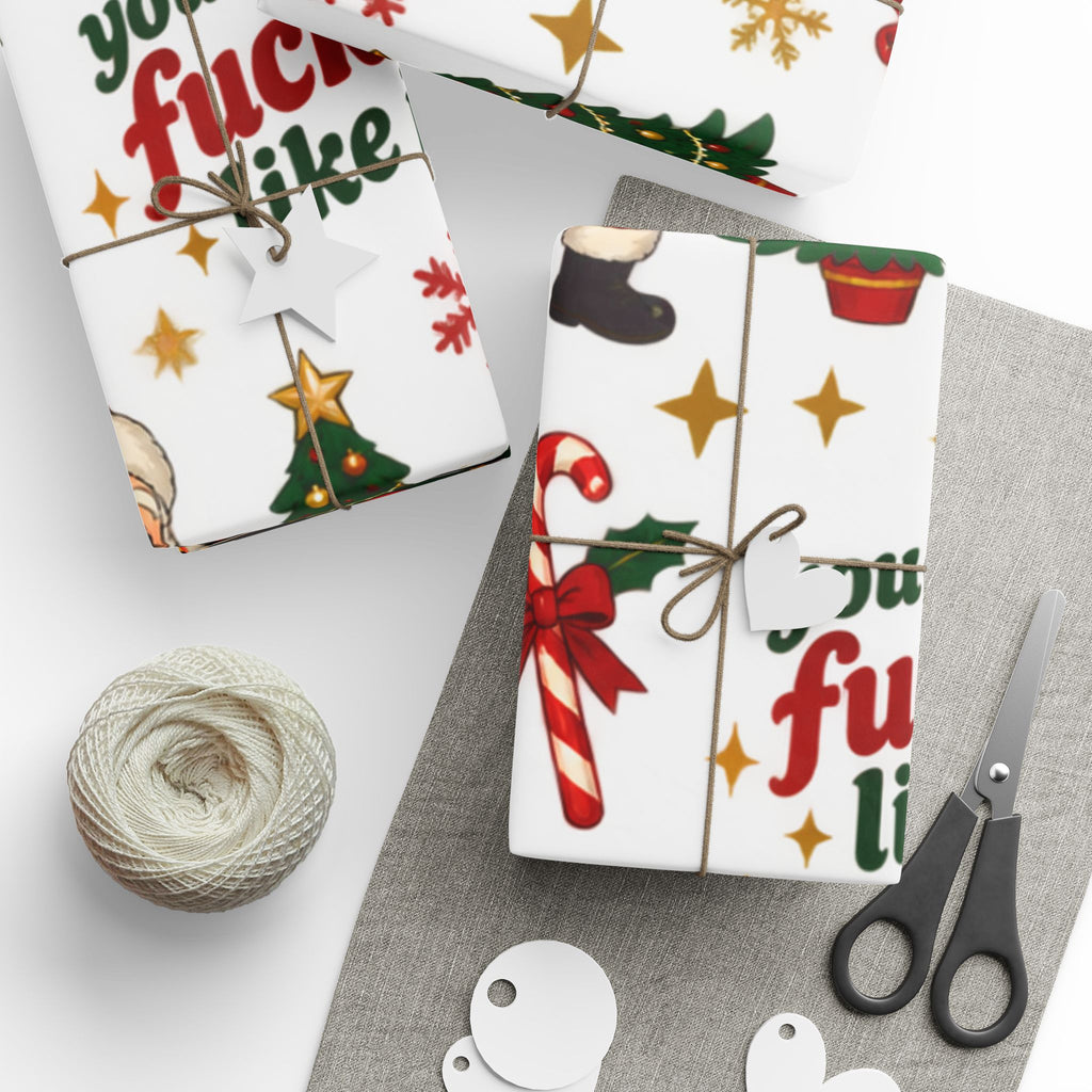 "You Better F***en Like It" Holiday Gift Wrap