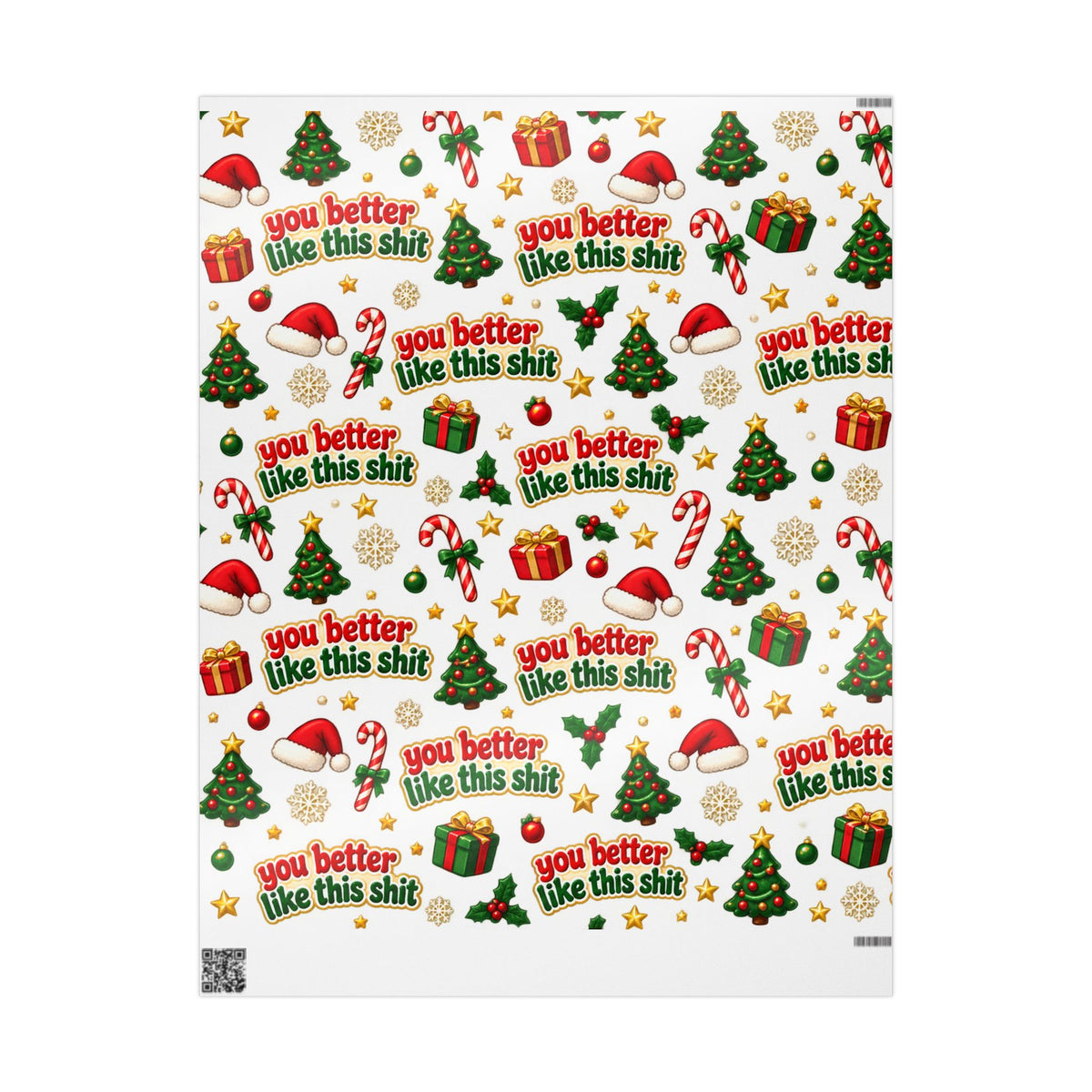Funny Christmas Wrapping Paper - "You Better Like This Shit" Holiday Gift Wrap