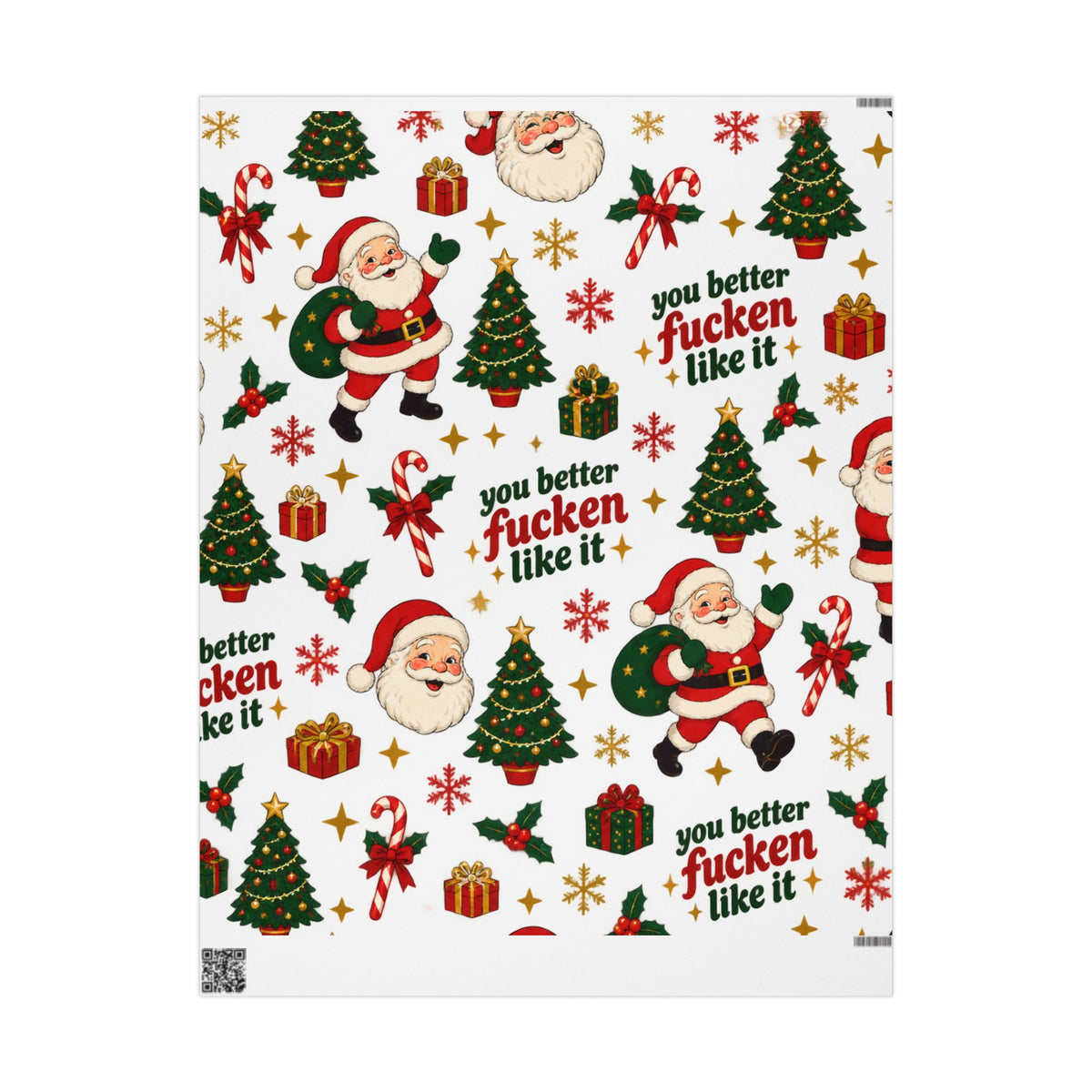 "You Better F***en Like It" Holiday Gift Wrap