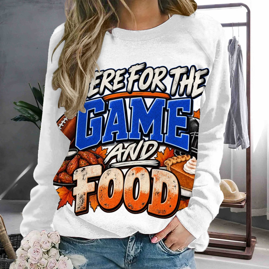 Here For The Game And Food Sweatshirt